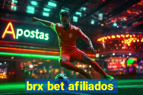 brx bet afiliados